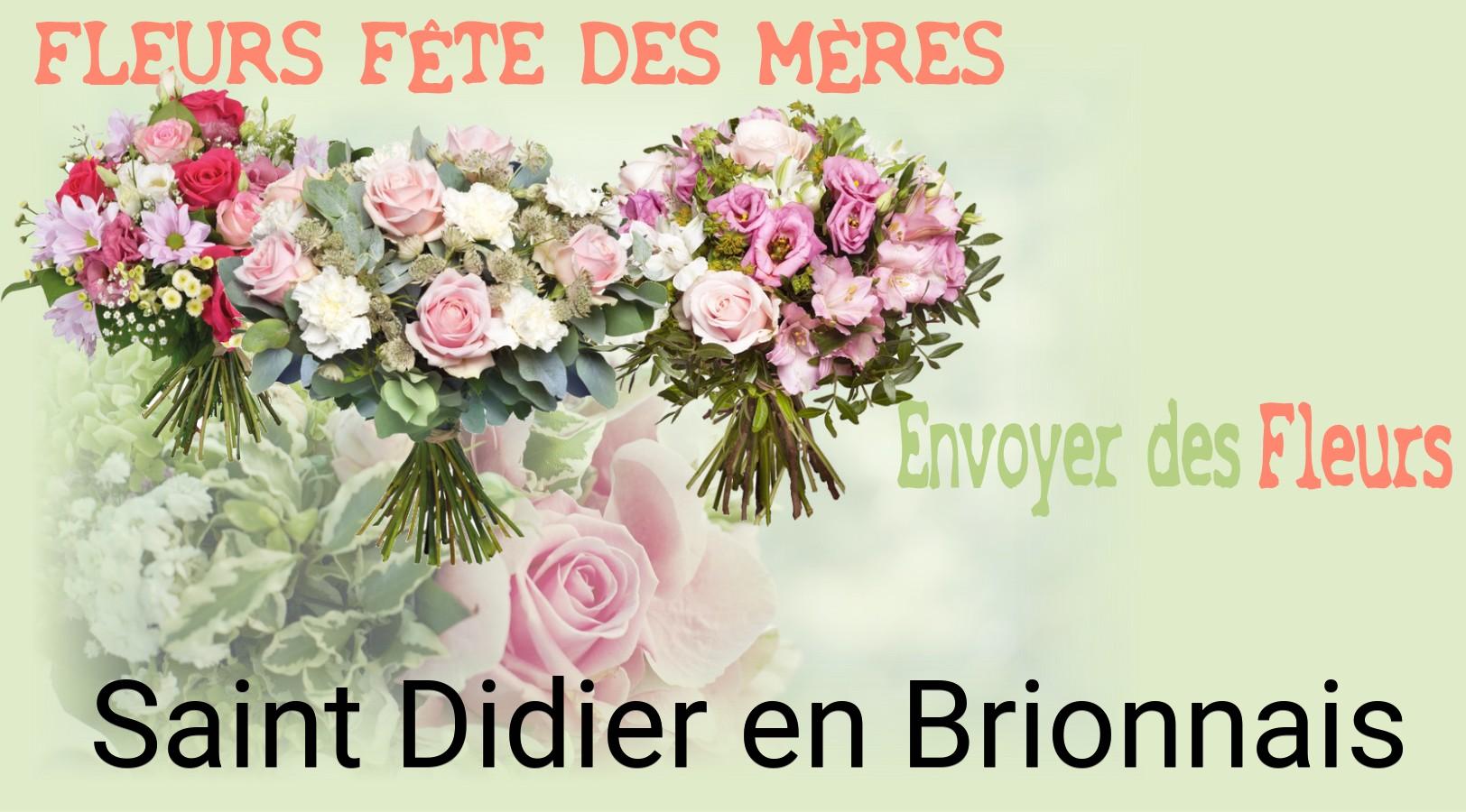 Bouquet de Fête des Mères livré à Saint-Didier-en-Brionnais